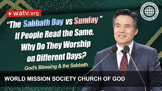 God’s Blessing & the Sabbath 【World Mission Society Church of God】