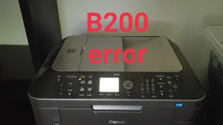 How to fix B200 error Canon MX870 printer