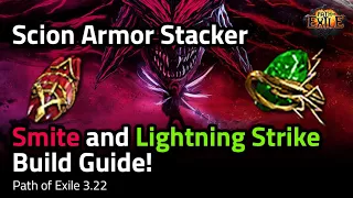 [3.22] Scion Armor Stacker (Smite and Lightning Strike) Build Guide! - Path of Exile 3.22