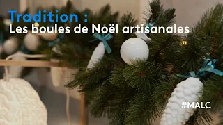 Tradition : les boules de Noël artisanales