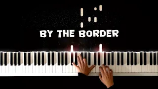 By The Border Lama House Piano Cover Piano Tutorial Instrumental