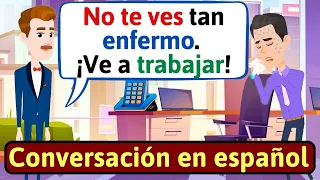 APRENDE ESPAÑOL: En la oficina - Estoy enfermo| Conversaciones para aprender español - LEARN SPANISH