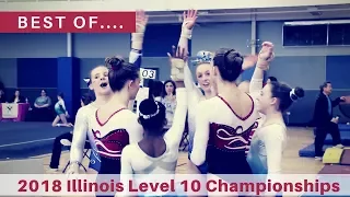 Best of... Highlights from the  2018 Illinois Level 10 State Gymnastics Championships