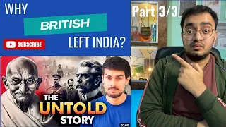 Why British Left India? | Reality of Mahatma Gandhi's Role | Dhruv Rathee | Reaction Part 3/3