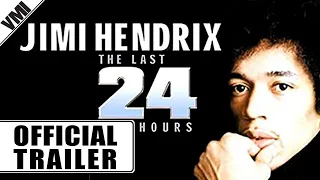 Jimi Hendrix: The Last 24 Hours (2004) - Trailer | VMI Worldwide