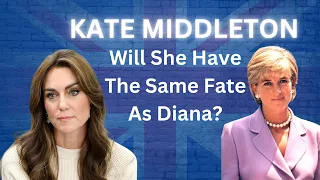 PRINCESS KATE MIDDLETON ~ The Hidden Truth ~ Is History Repeating? Princess Diana