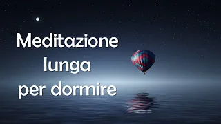 Meditazione lunga per dormire - 40 minuti