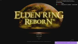 Elden Ring REBORN Mod Begins!