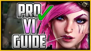 How to play Vi Like a Pro in 15 Minutes - Vi Guide Season 9 - League of Legends