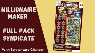 Millionaire Maker full pack syndicate LIVE with Scratchcard Chancer