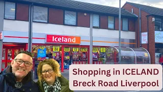 Shopping in ICELAND Breck Road Liverpool
