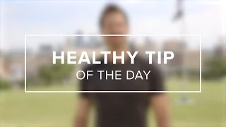 Health Tips #26 comes from Nick Bolton in Kansas City