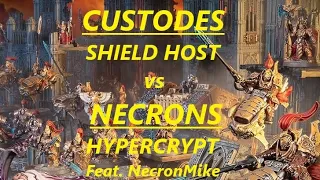 New Codex Custodes Shield Host vs Necrons Battle Report Warhammer 40k feat. NecronMike