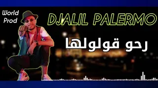 djalil palermo Roho Qoloulha روحو قولولها  2020 Lyircs كلمات