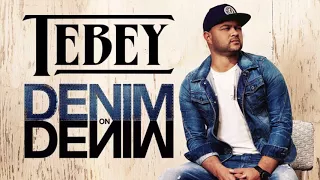 Denim on Denim - Tebey (Official Audio)