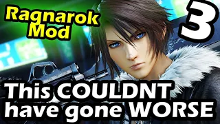 Final Fantasy VIII Ragnarok Mod Part 3 This Could NOT have Gone WORSE For Me