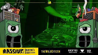 MASSIVE! Selector's Diary 112 - The Wild Citizen - Roots Reggae, Dub, Steppers Selection