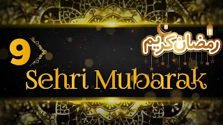 Ramzan Ki 9 Sehri Mubarak ho | 9th Sehri mubarak | Whtsapp Status Ramzan ki navi sehri mubarak ho