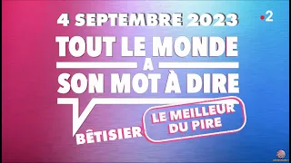 Bêtisier 2023: Le meilleur du pire de Tout le monde a son mot à dire! [Jeu - Bêtisier n°19 - 04/09]