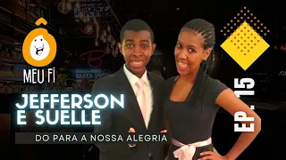 Jefferson e Suellen do "Para a Nossa Alegria"  / Ô Meu Fi - Ep 15