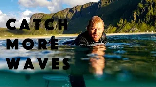 Paddling Into Waves Easier | How Surfers Catch Waves