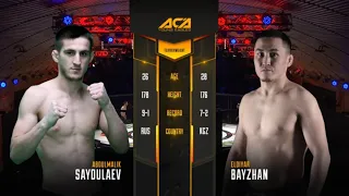 Абдул-Малик Сайдулаев vs. Элдияр Байжан | Abdulmalik Saydulaev vs. Eldiyar Bayzhan | ACA YE 34