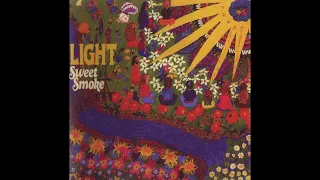 02  Sweet Smoke - I'd Rather Burn Than Disappear