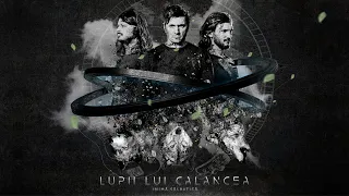 LUPII lui Calancea - Răzășeasca Lupilor