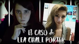 El CASO MISTERIOSO de LEA CHALI PORTER | Nekane Flisflisher
