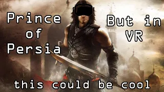 A new Prince of Persia Game?! but in VR!
