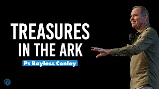 Treasures In The Ark | Pastor Bayless Conley | Cottonwood Church