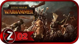 Total War: Warhammer Прохождение на русском #2 Зеленокожие [FullHD|PC]