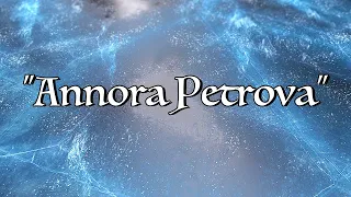 "Annora Petrova" Wikipedia Creepypasta