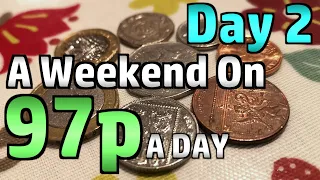 A Weekend On 97p Per Day - Limited Budget Food Challenge - Day 2