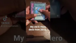 My old E-Hero deck from 2015.