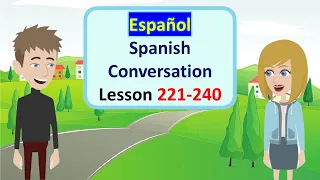 Daily Spanish Practice - Lesson 221-240 | Práctica diaria de español