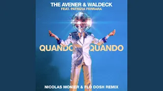 Quando Quando (Nicolas Monier & Flo Dosh Remix)