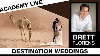 ACADEMY LIVE | Brett Florens - Destination Weddings