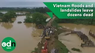 Vietnam floods and landslides leave dozens dead