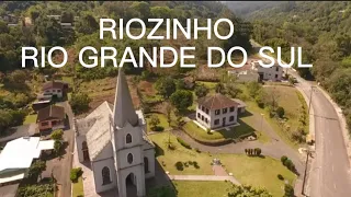 CONHEÇA A CIDADE DE RIOZINHO NO RIO GRANDE DO SUL