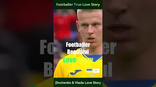 Footballer Beautiful Love Story | Zinchenko and Vlada Love Story | Ukraine Footballer | Man City