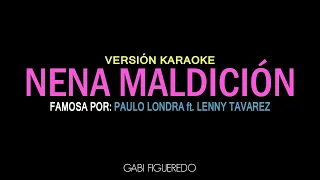 Paulo Londra, Lenny Tavarez - Nena Maldicion (KARAOKE)