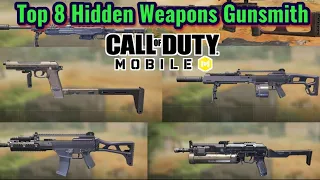 New Top 8 Hidden Weapons Gunsmith Build - Secret Weapons in COD Mobile | Call of Duty Mobile