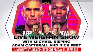LIVE #UFC287 Weigh-In Show With Bisping!  | Alex Pereira v Israel Adesanya 2️⃣ | Repeat or revenge?