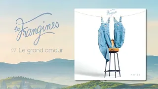 Les Frangines - Le grand amour (audio)