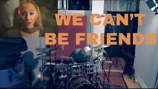 DRUM COVER | WE CAN'T BE FRIENDS | ARIANA GRANDE