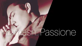 Dimash & Sergei Polunin : Passione. Fan MV from weibo