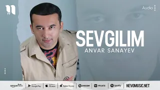 Anvar Sanayev - Sevgilim (music version)