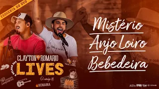 Clayton e Romário - Mistério / Anjo Loiro / Bebedeira - DVD O Melhor das Lives