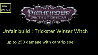 Pathfinder WOTR Unfair Trickster Winter Witch build
